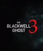 Watch The Blackwell Ghost 3 Wolowtube