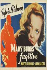 Watch Mary Burns Fugitive Wolowtube