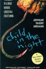 Watch Child in the Night Wolowtube