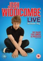 Watch Josh Widdicombe Live: And Another Thing... Wolowtube