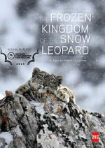 Watch The Frozen Kingdom of the Snow Leopard Wolowtube