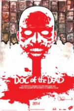 Watch Doc of the Dead Wolowtube