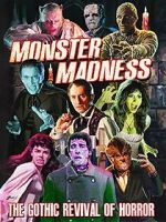Watch Monster Madness: The Gothic Revival of Horror Wolowtube