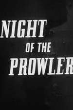 Watch The Night of the Prowler Wolowtube