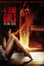 Watch 4 Dead Girls: The Soul Taker Wolowtube