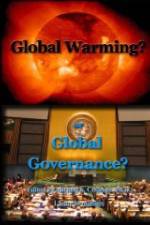 Watch Global Warming or Global Governance? Wolowtube