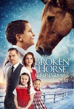 Watch My Broken Horse Christmas (Short 2017) Wolowtube
