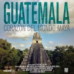Watch Guatemala: Heart of the Mayan World Wolowtube