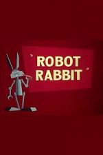 Watch Robot Rabbit (Short 1953) Wolowtube
