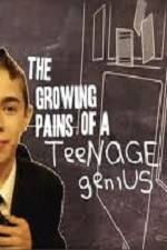 Watch The Growing Pains of a Teenage Genius Wolowtube