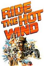 Watch Ride the Hot Wind Wolowtube