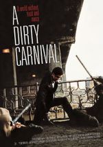 Watch A Dirty Carnival Wolowtube
