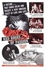 Watch Red Roses of Passion Wolowtube