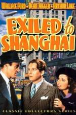 Watch Exiled to Shanghai Wolowtube