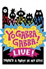 Watch Yo Gabba Gabba Live from NOKIA Theatre LA Live Wolowtube