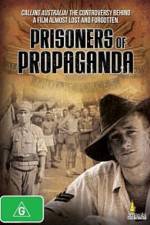 Watch Prisoners of Propaganda Wolowtube