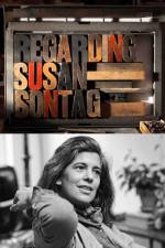 Watch Regarding Susan Sontag Wolowtube