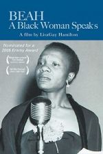 Watch Beah: A Black Woman Speaks Wolowtube