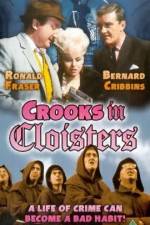 Watch Crooks in Cloisters Wolowtube