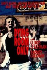 Watch Dying Room Only Wolowtube
