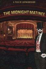 Watch The Midnight Matinee Wolowtube