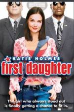 Watch First Daughter Wolowtube