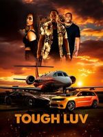 Watch Tough Luv Wolowtube