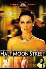 Watch Half Moon Street Wolowtube