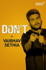 Watch Vaibhav Sethia: Don\'t Wolowtube