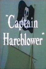 Watch Captain Hareblower Wolowtube