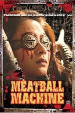 Watch Meatball Machine Wolowtube