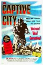 Watch The Captive City Wolowtube