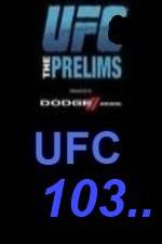 Watch UFC 103 Preliminary Fights Wolowtube