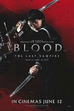 Watch Blood: The Last Vampire Wolowtube