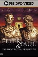 Watch Empires: Peter & Paul and the Christian Revolution Wolowtube