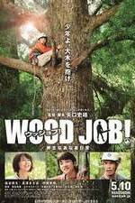 Watch Wood Job! Wolowtube
