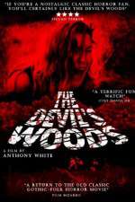 Watch The Devil's Woods Wolowtube