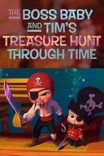 Watch The Boss Baby and Tim's Treasure Hunt Through Time Wolowtube