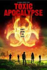 Watch Toxic Apocalypse Wolowtube