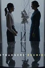 Watch Strangers\' Reunion Wolowtube