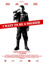 Watch I Want to Be a Soldier Wolowtube