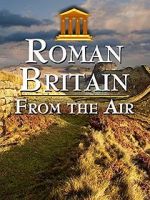 Watch Roman Britain from the Air Wolowtube