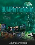Watch Things That Go Bump in the Night: The Spooky Pinball Story Wolowtube