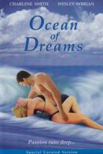 Watch Ocean of Dreams Wolowtube