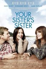 Watch Your Sister\'s Sister Wolowtube