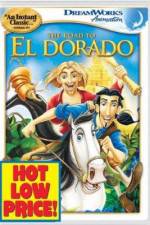 Watch The Road to El Dorado Wolowtube