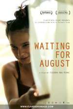 Watch Waiting for August Wolowtube