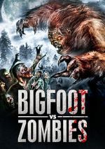 Watch Bigfoot Vs. Zombies Wolowtube
