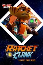 Watch Ratchet & Clank: Life of Pie Wolowtube