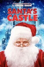Watch Santa\'s Castle Wolowtube